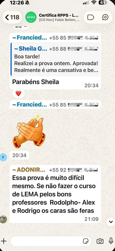 Mensagens de alunas no grupo do Certifica RPPS: "Realizei a prova ontem. Aprovada!" e "Essa prova é muito difícil mesmo. Se não fazer o curso de LEMA pelos bons professores..."